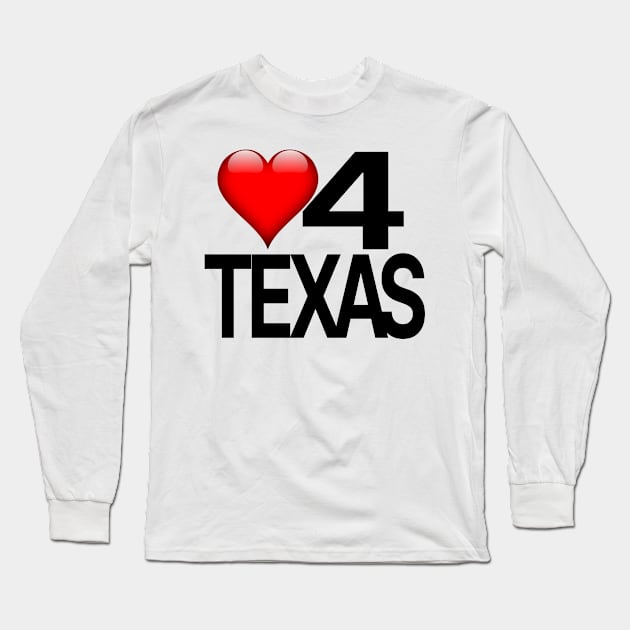 Love for Texas Long Sleeve T-Shirt by StrictlyDesigns